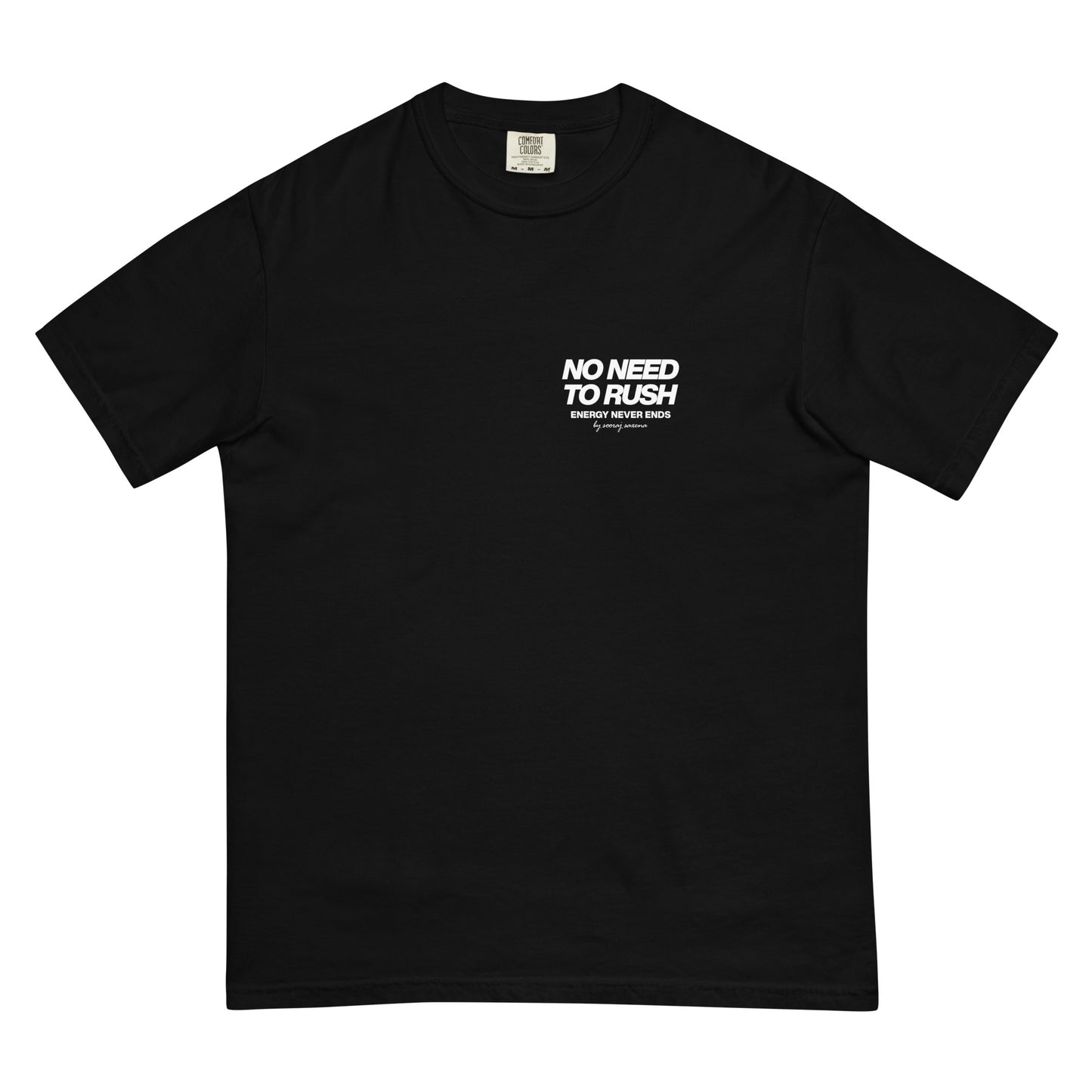 NO NEED TO RUSH - (T-SHIRT) BLACK