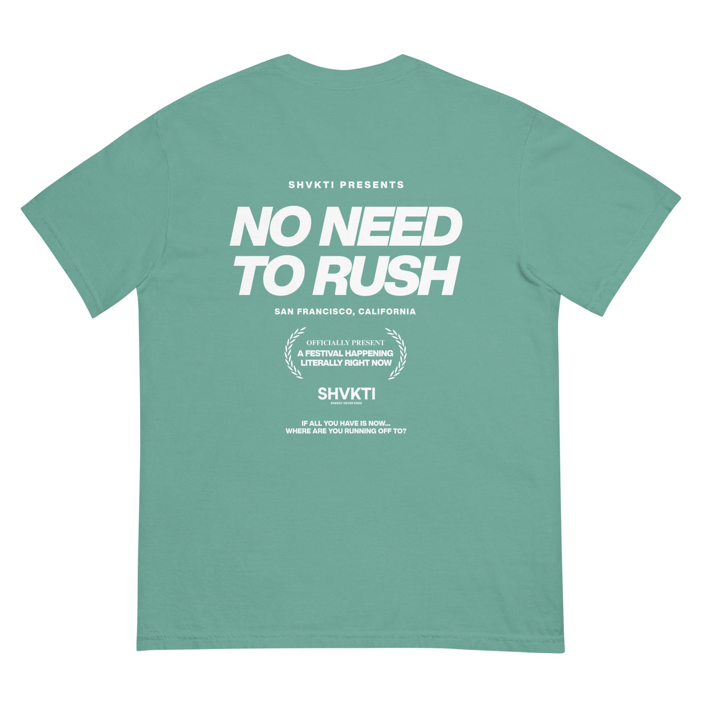 NO NEED TO RUSH - (T-SHIRT) BLACK