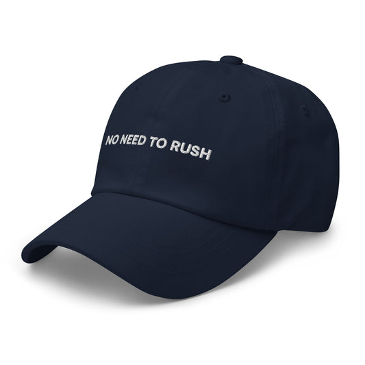 NO NEED TO RUSH (NAVY BLUE HAT)