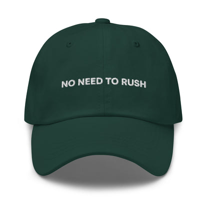 NO NEED TO RUSH (BLACK HAT)