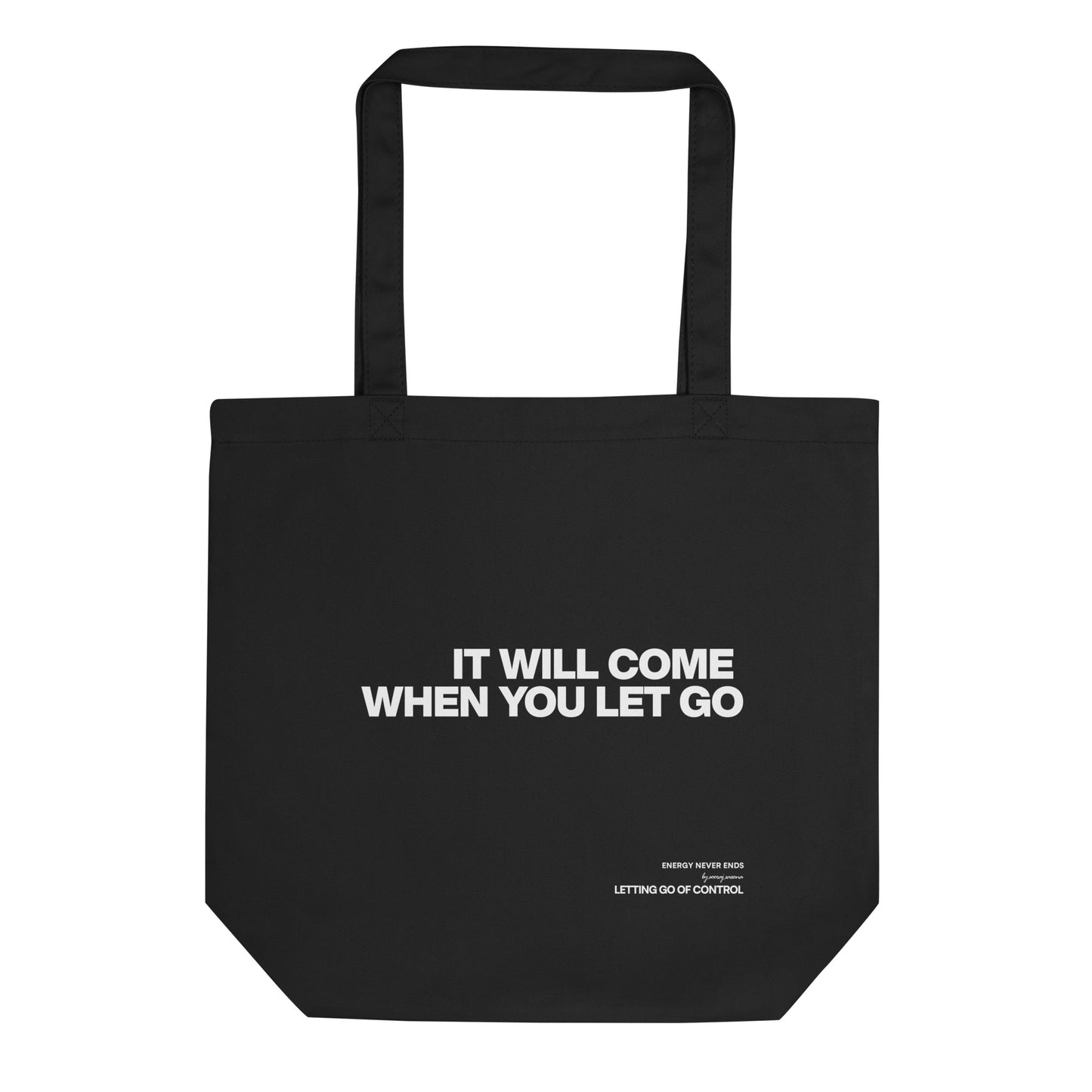 LETTING GO OF CONTROL - TOTE BAG