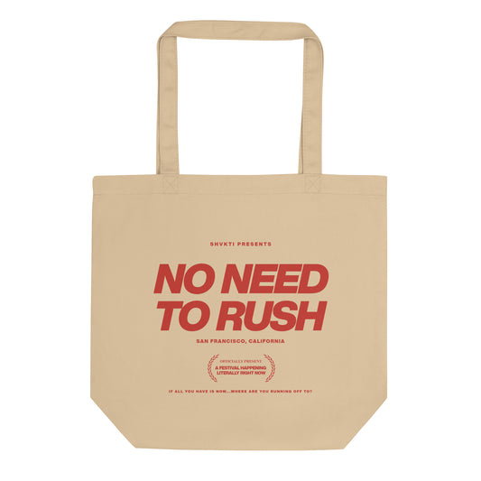 NO NEED TO RUSH - TOTE BAG RED