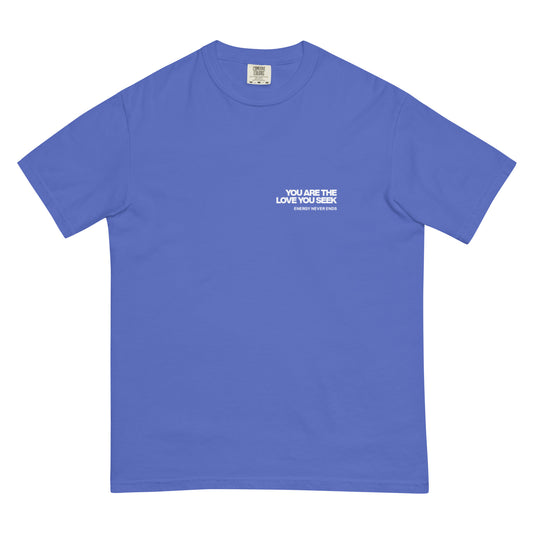 YOU ARE THE LOVE YOU SEEK - VOL. 2 (T-SHIRT) FLO BLUE