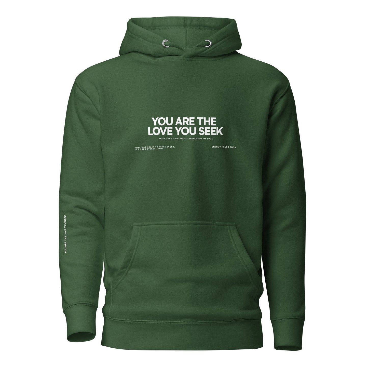 YOU ARE THE LOVE YOU SEEK - OG FOREST GREEN - REDUX