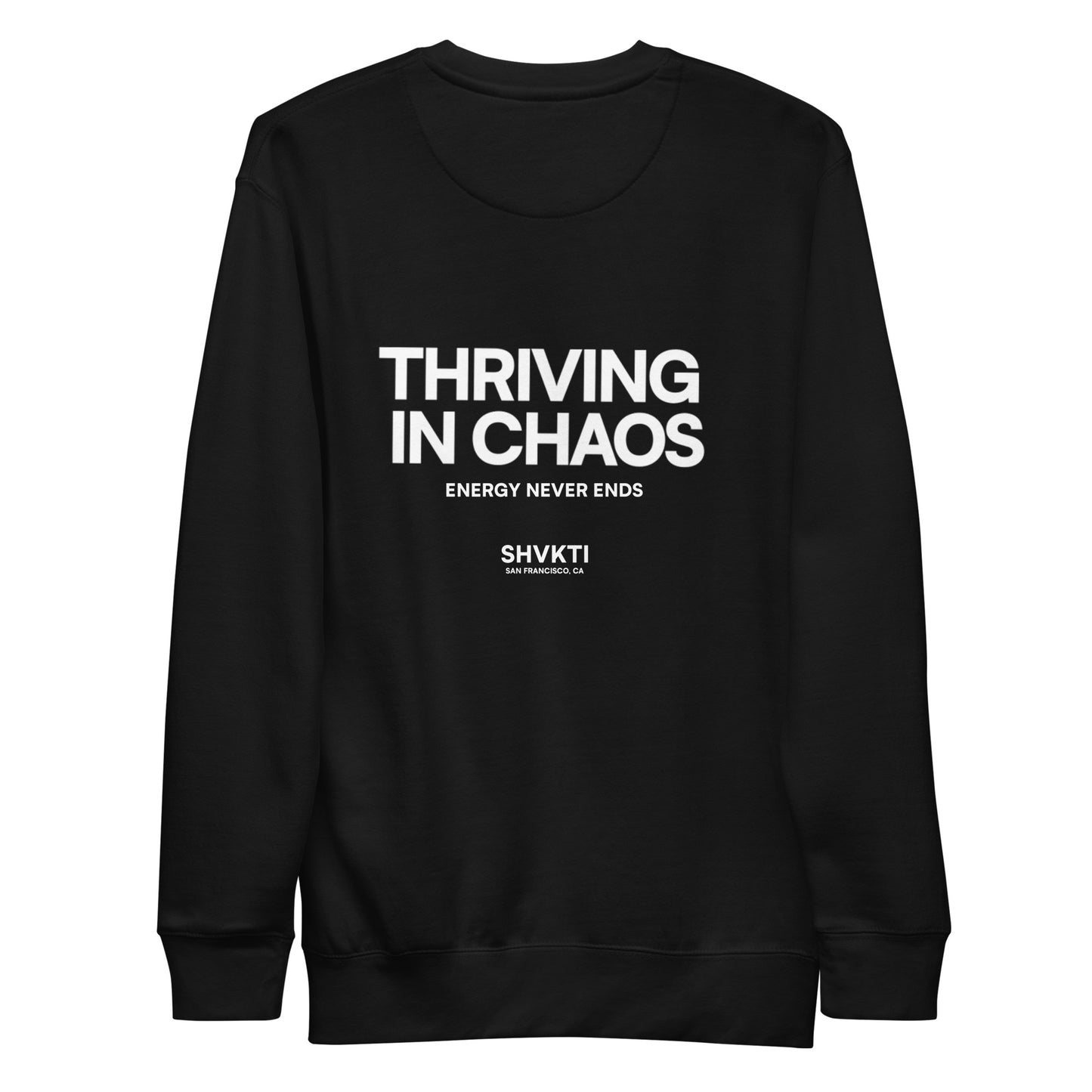 THRIVING IN CHAOS - SWEATER